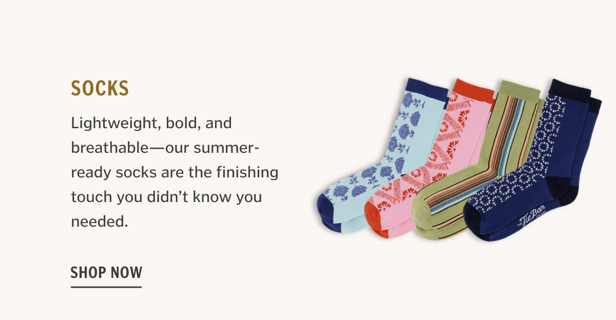 Lightweight, bold, and breathable—our summer-ready socks are the finishing touch you didn’t know you needed.
