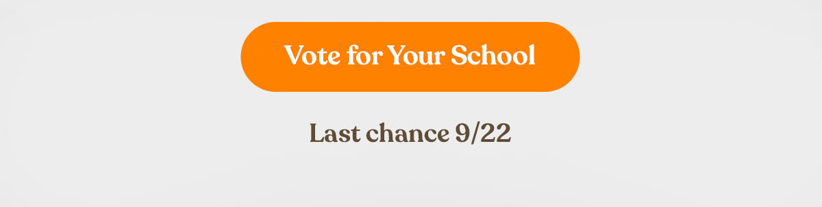 Vote for Your School