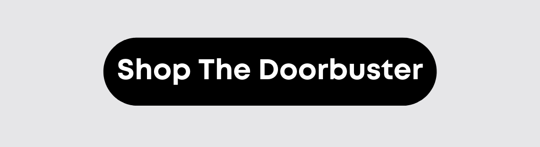 Shop The Doorbuster