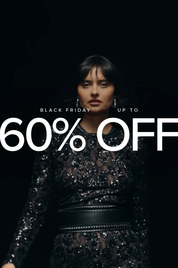 Blink and You'll Miss Them - Up to 60% Off