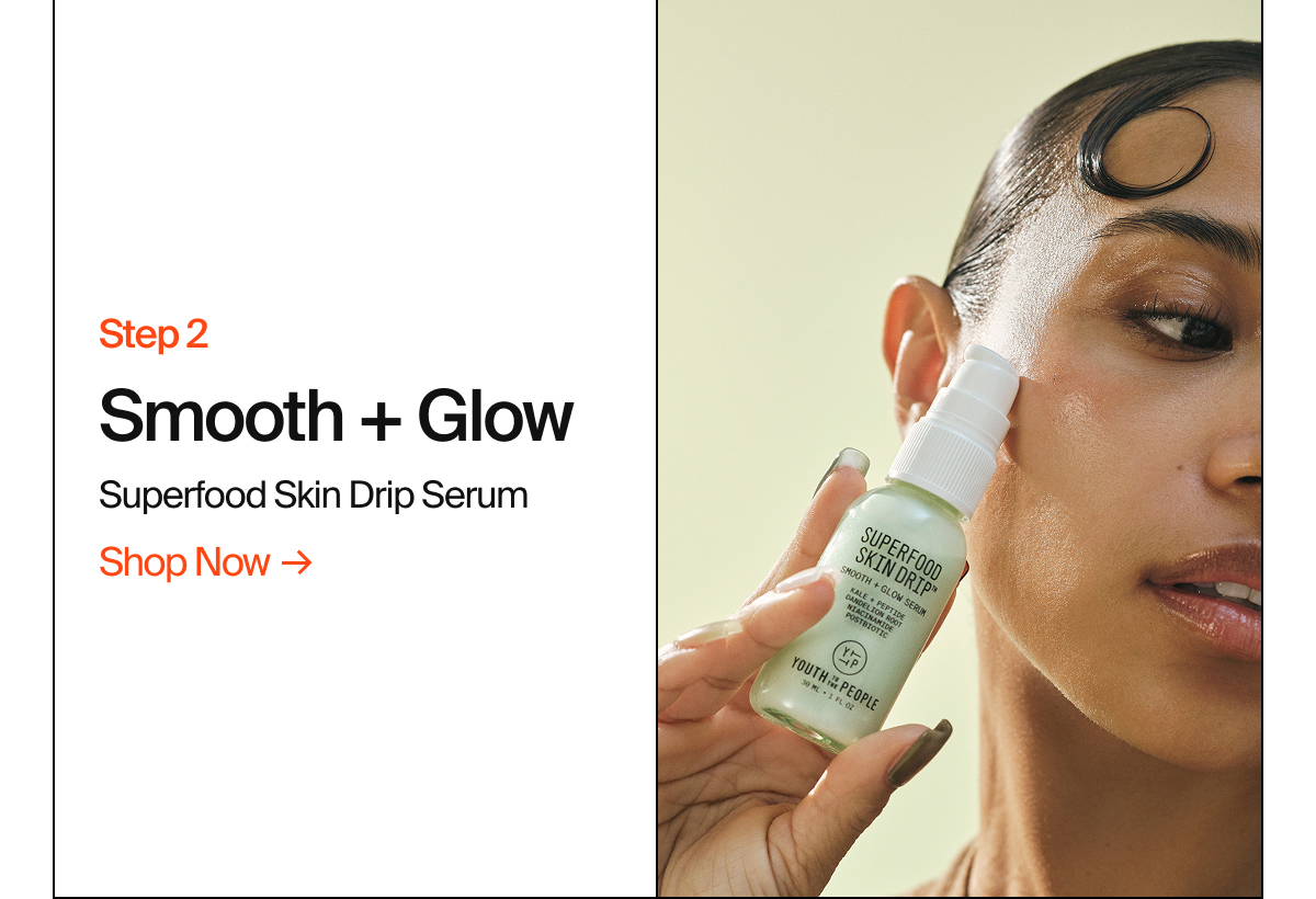Step 2 Smooth + Glow