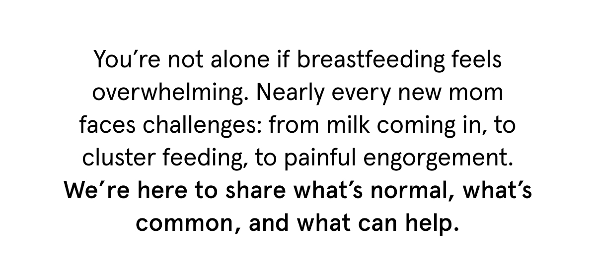 You're not alone if breastfeeding feels overwhelming