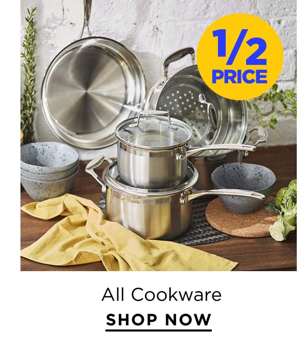 1/2 Price All Cookware