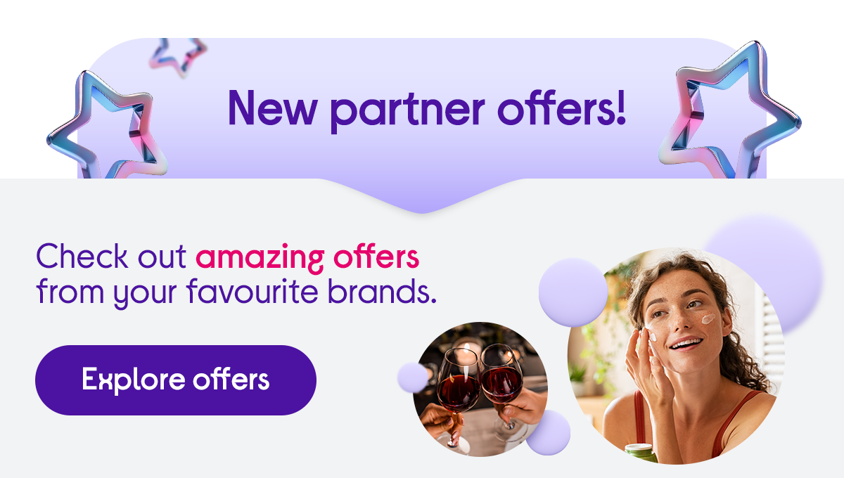 New partner offers from your fave names