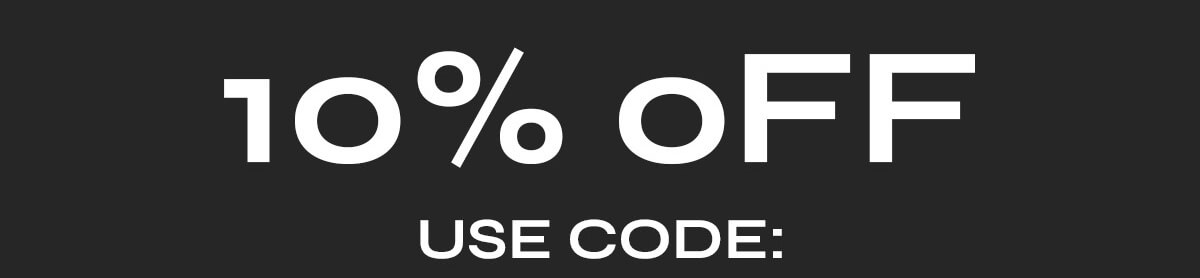 10% off USE CODE:
