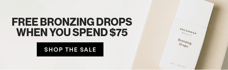 Free Bronzing Drops When You Spend $75