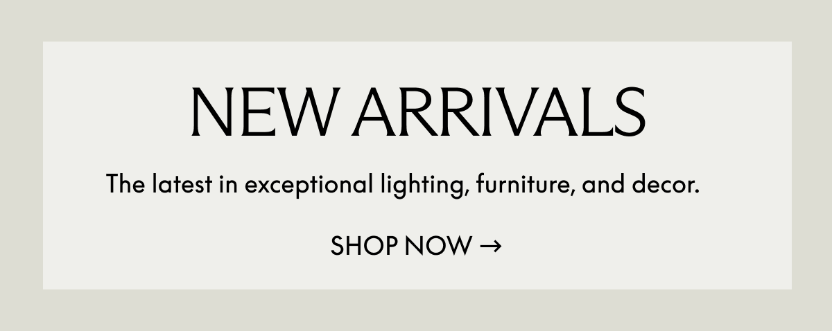 New Arrivals