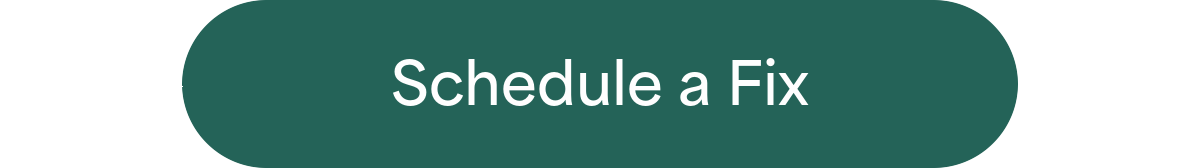 Schedule a Fix