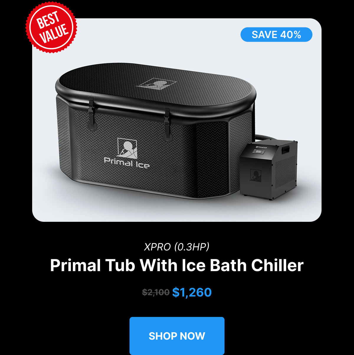 XPRO (0.3HP)  Primal Tub With Ice Bath Chiller $1,260 [ SHOP NOW ] 