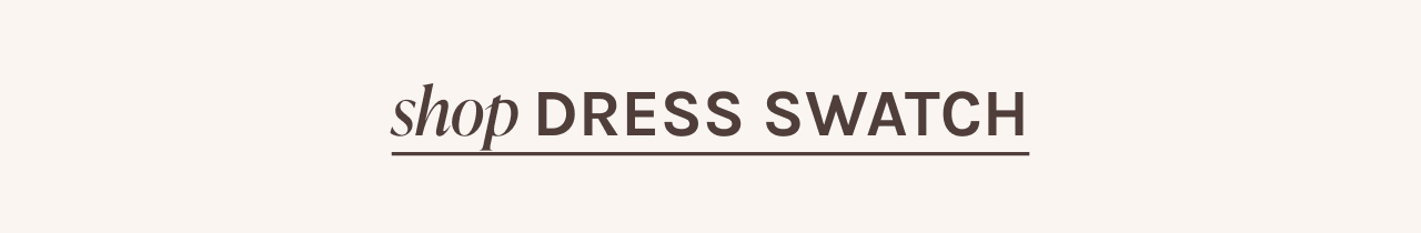 shop DRESS SWATCH