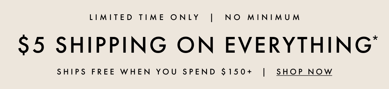 $5 Shipping on Everything