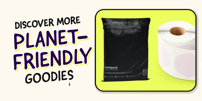 Discover more planet-friendly goodies