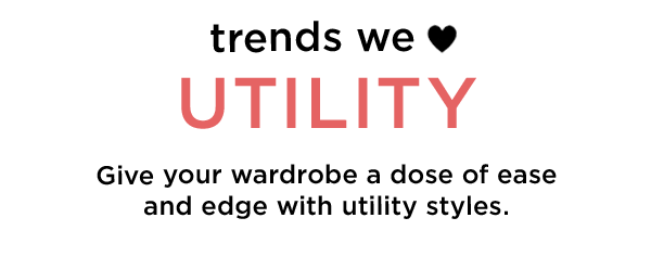 Trends we Love