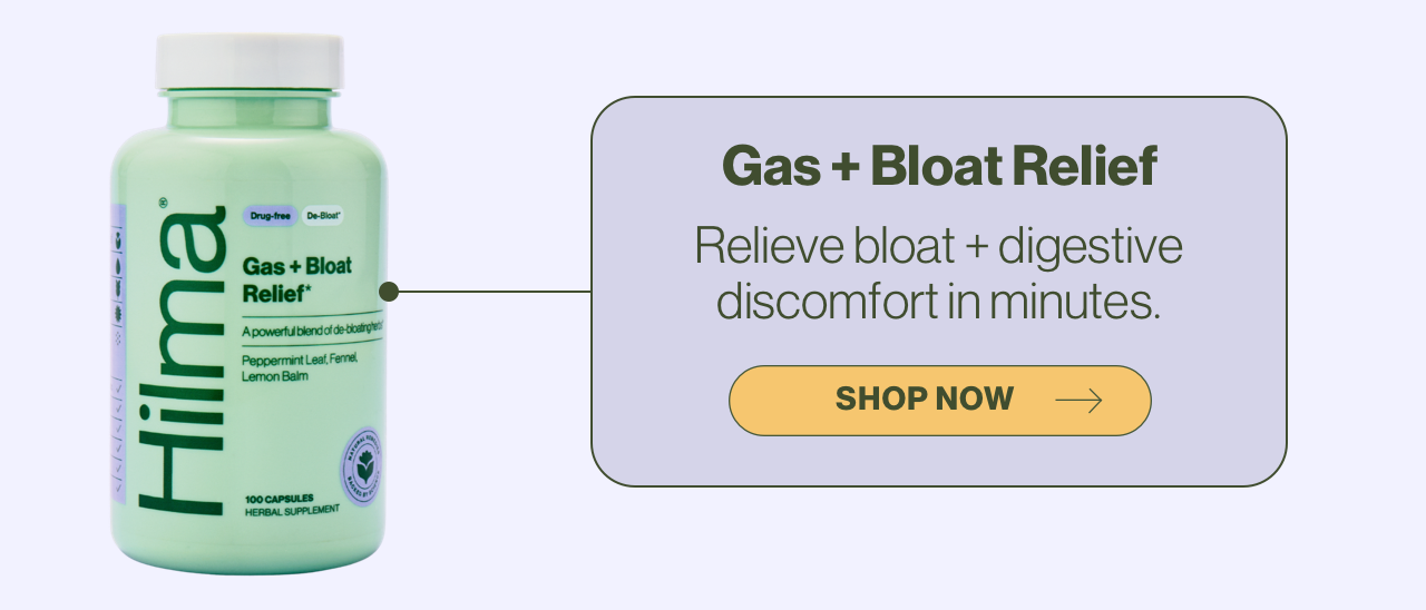 Gas + Bloat Relief. Relieve bloat + digestive discomfort in minutes. Shop now.