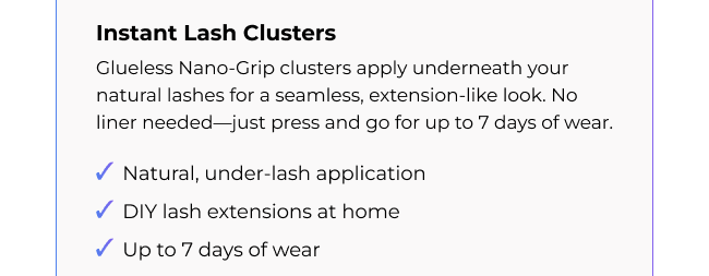 Instant Lash Clusters description with key benefits.