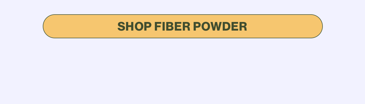 Shop Fiber Powder