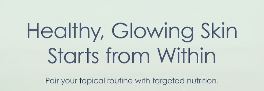 Healthy, Glowing Skin Starts From Within 