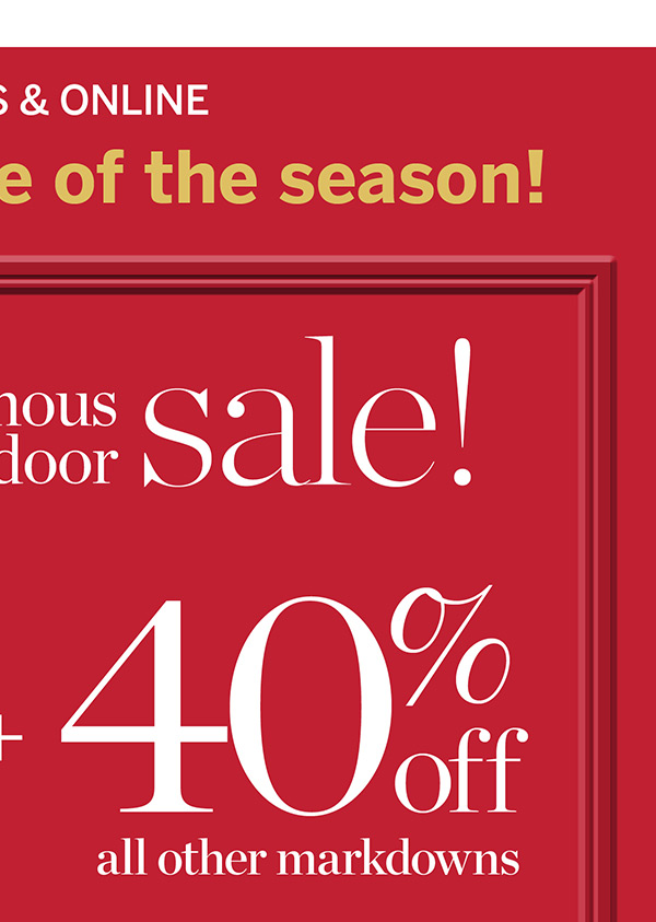 In stores & online 40% off all other markdowns | Shop Sale