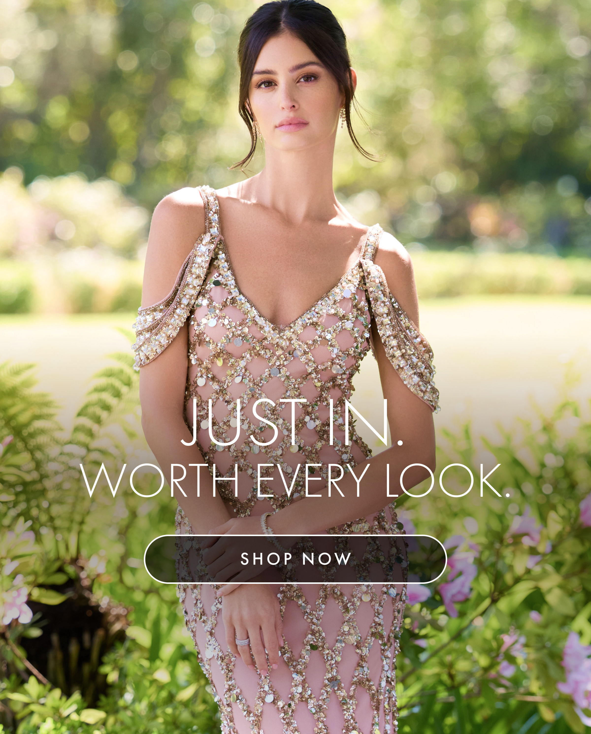 Just In. Worth Every Look. | Shop Now