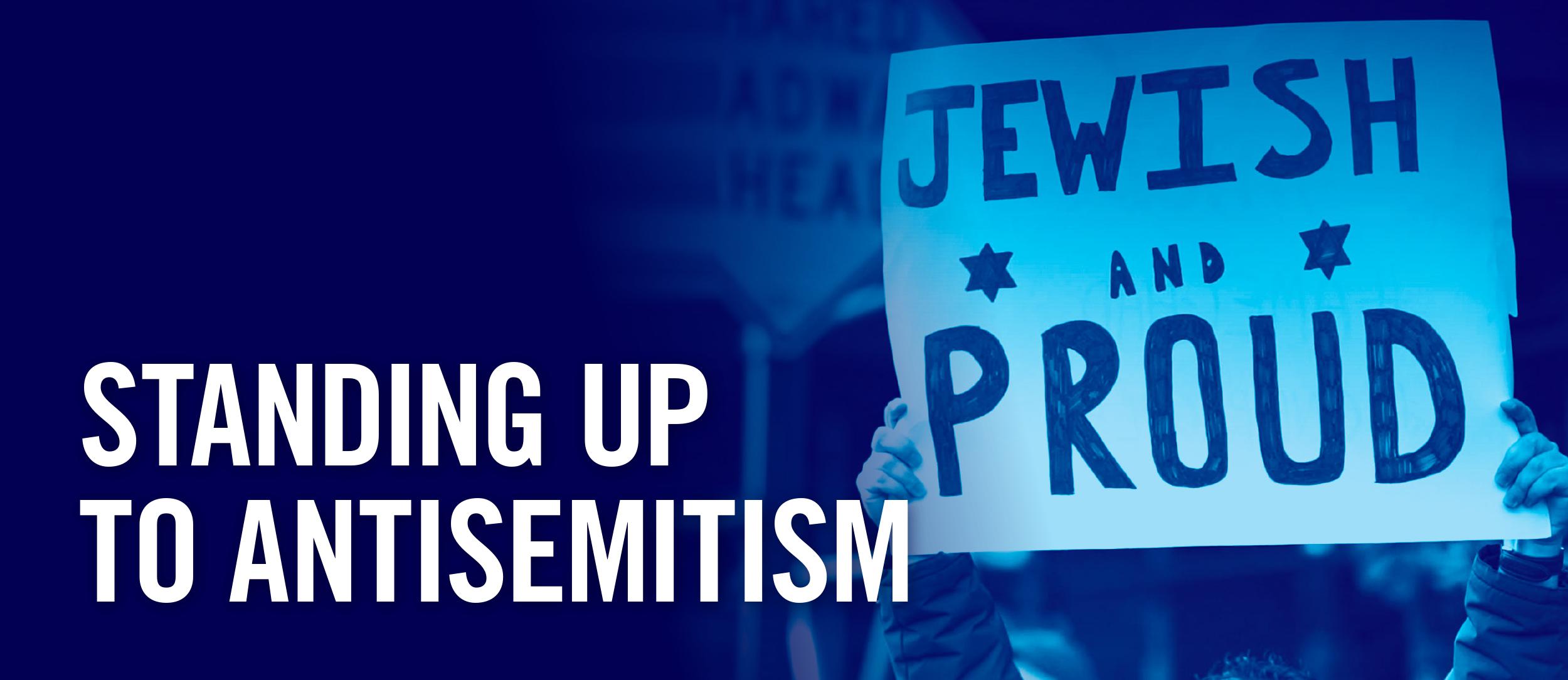 Standing up to Antisemitism