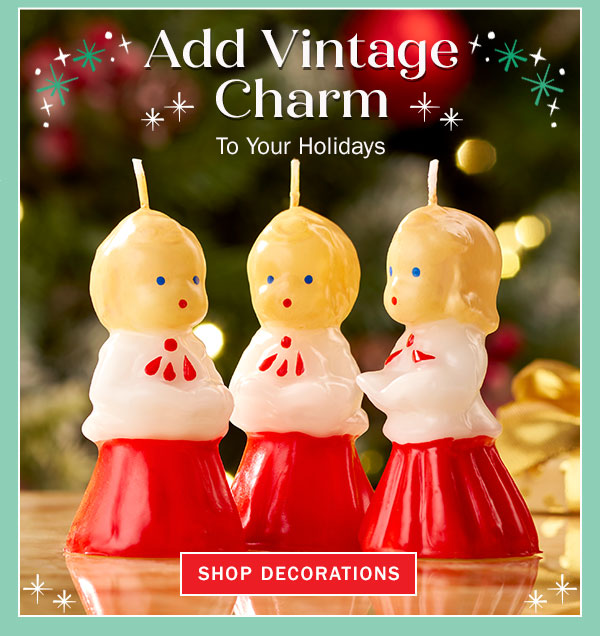 Add Vintage Charm to Your Holidays. Shop Decorations. Caroler Candle, Set of 3