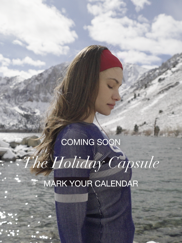 The Holiday Capsule Coming Soon