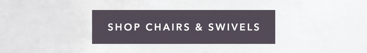 Chairs & Swivels