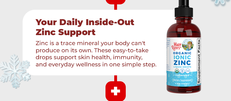Your Daily Inside-Out Zinc Support