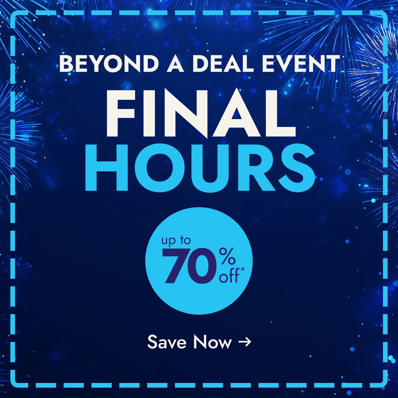 Semi Annual Beyond a Deal ends tonight