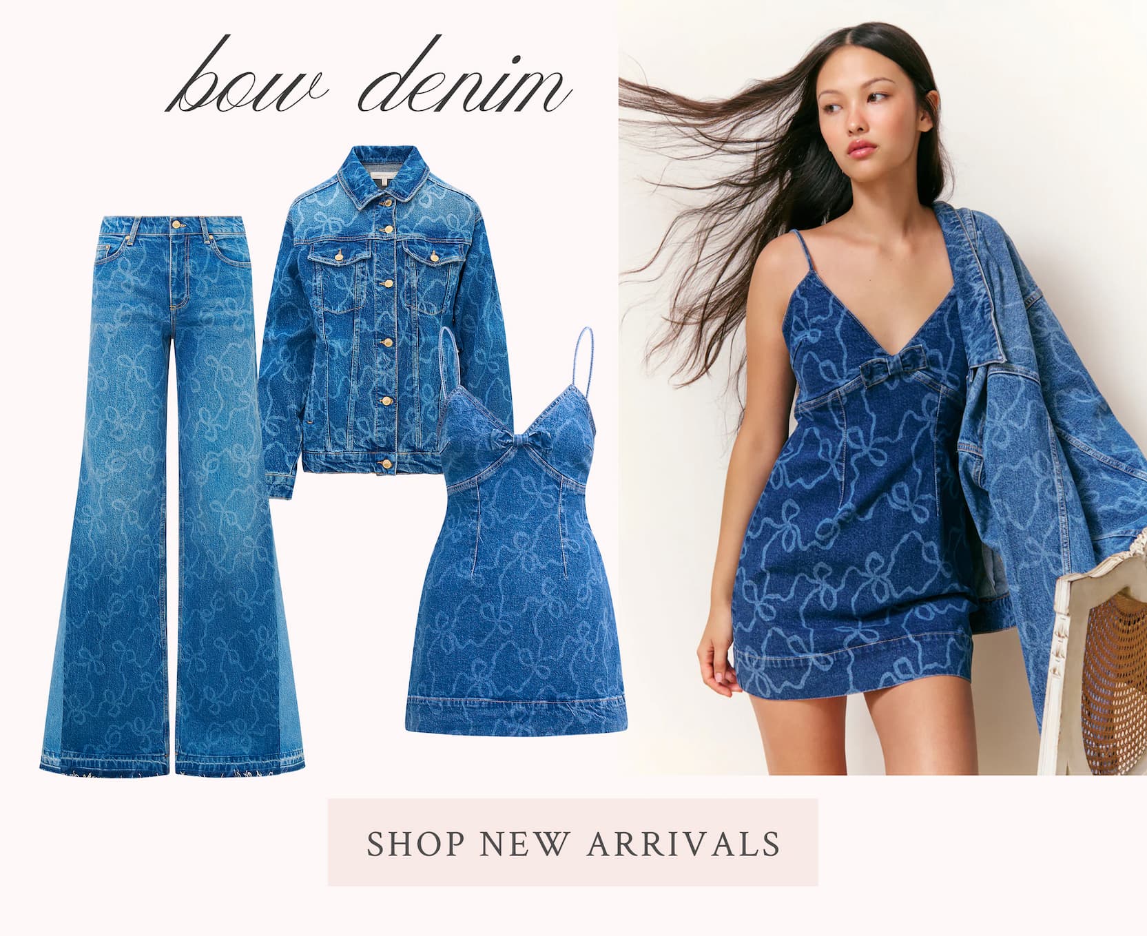 BOW DENIM <SHOP NEW ARRIVALS>