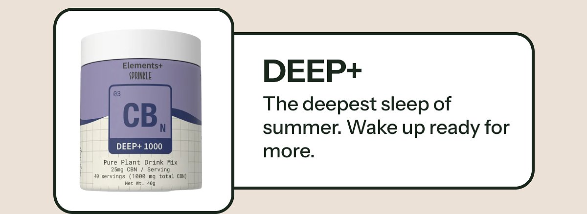 Container of DEEP+ drink mix with text about deep sleep and summer.