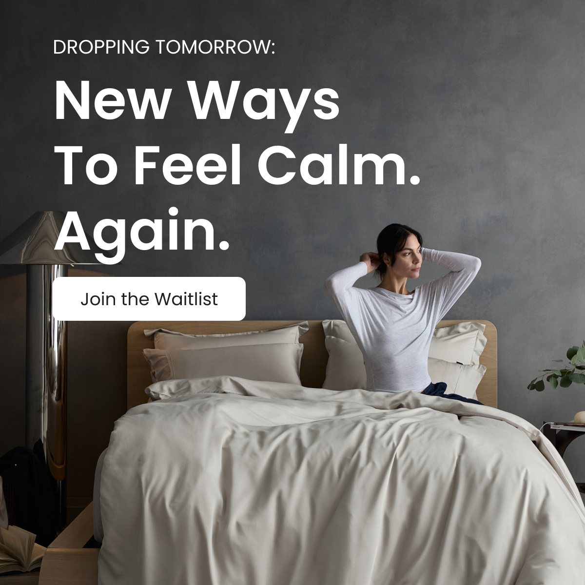 Dropping Tomorrow: New Ways To Feel Calm.