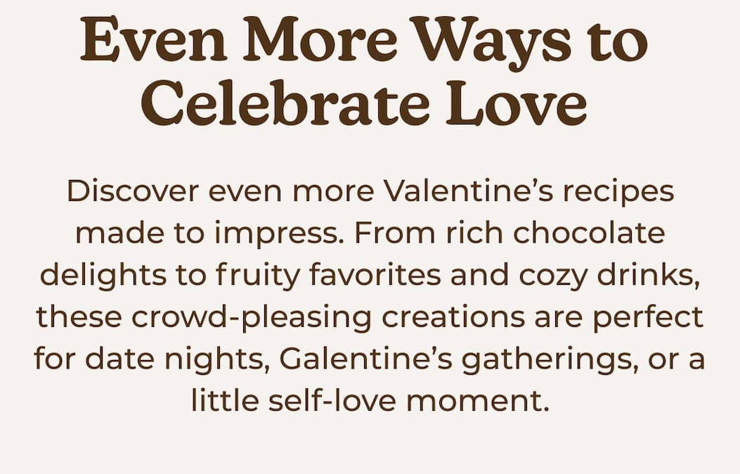 Even More Ways to Celebrate Love