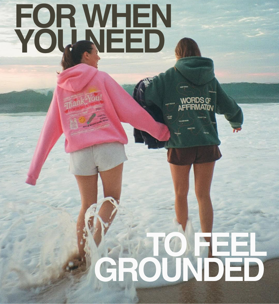 For When Your Need To Feel Grounded