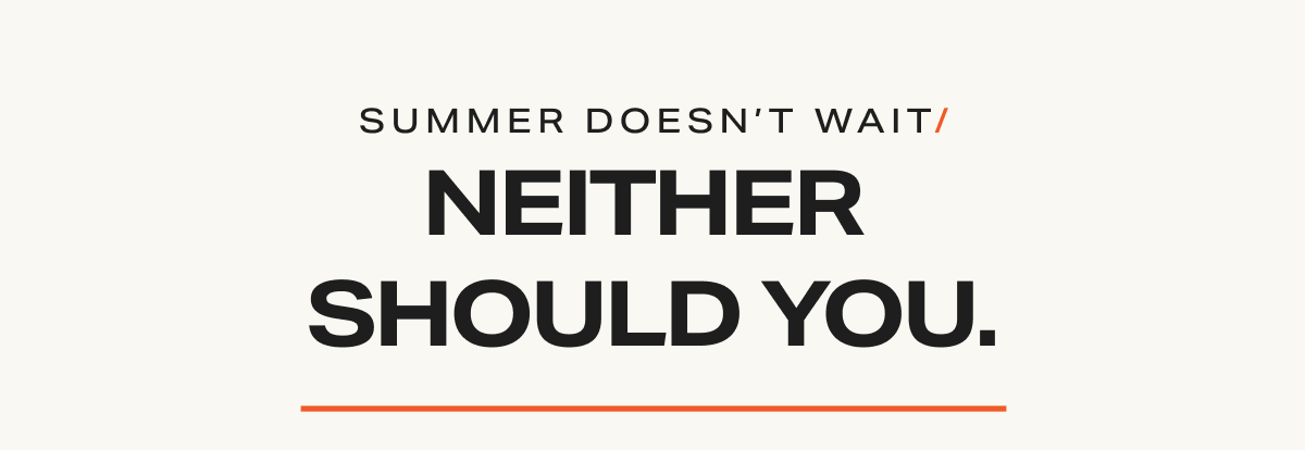 Summer Doesn't Wait