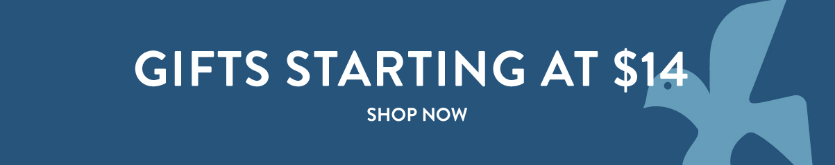 Shop Gifts starting at $14
