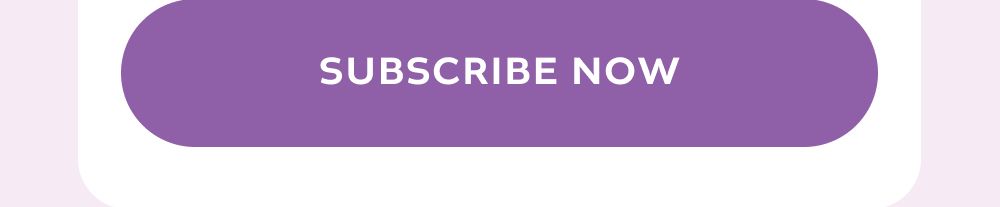 Subscribe Now