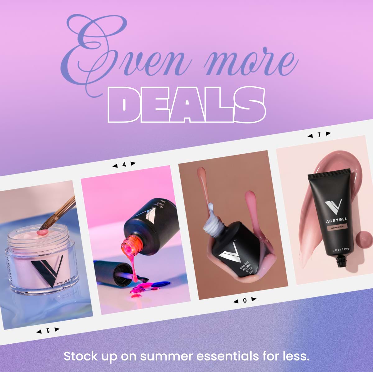 Even more deals. Stock up on summer essentials for less.