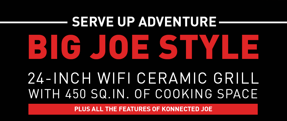 big joe konnected joe grill