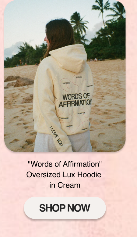 "Words of Affirmation" Oversized Lux Hoodie in Cream