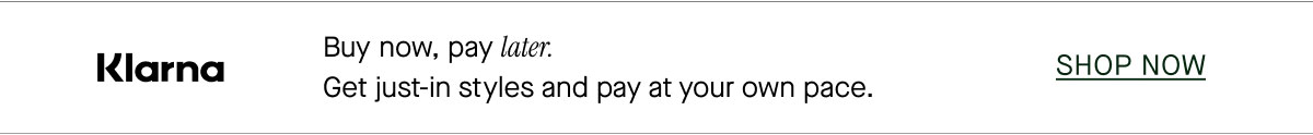 Buy now, pay later.