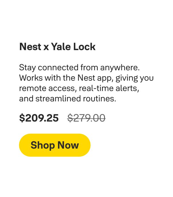Save 25% on Nest x Yale Lock