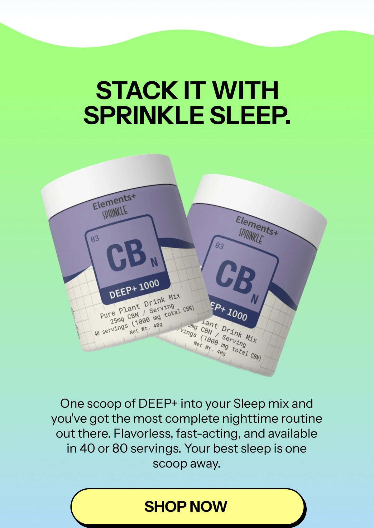 Two containers of CB N Deep+ 1000 Pure Plant Drink Mix on a colorful background.
