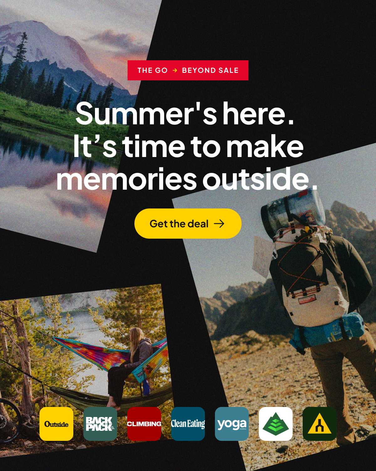Summer's here. It's time to make memories outside. Get Outside+ for 30% off.