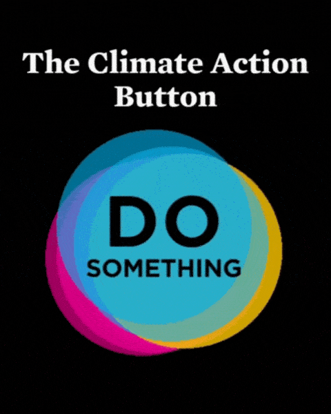 The Climate Action Button. Do Something.