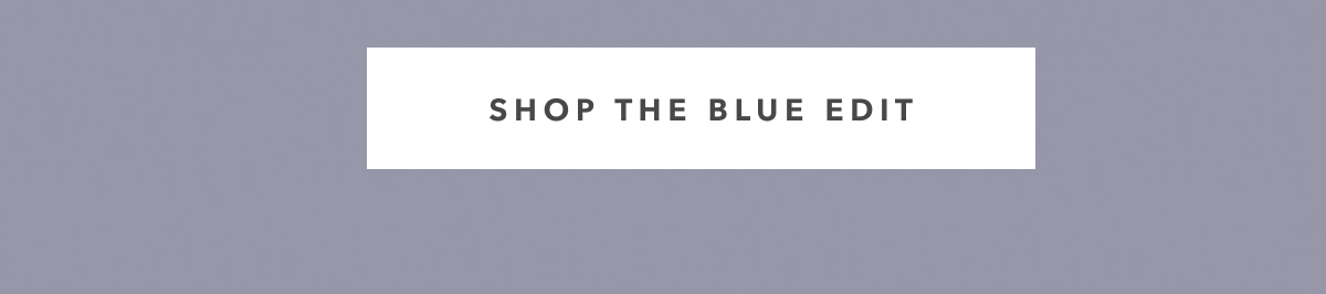 Shop the Blue Edit