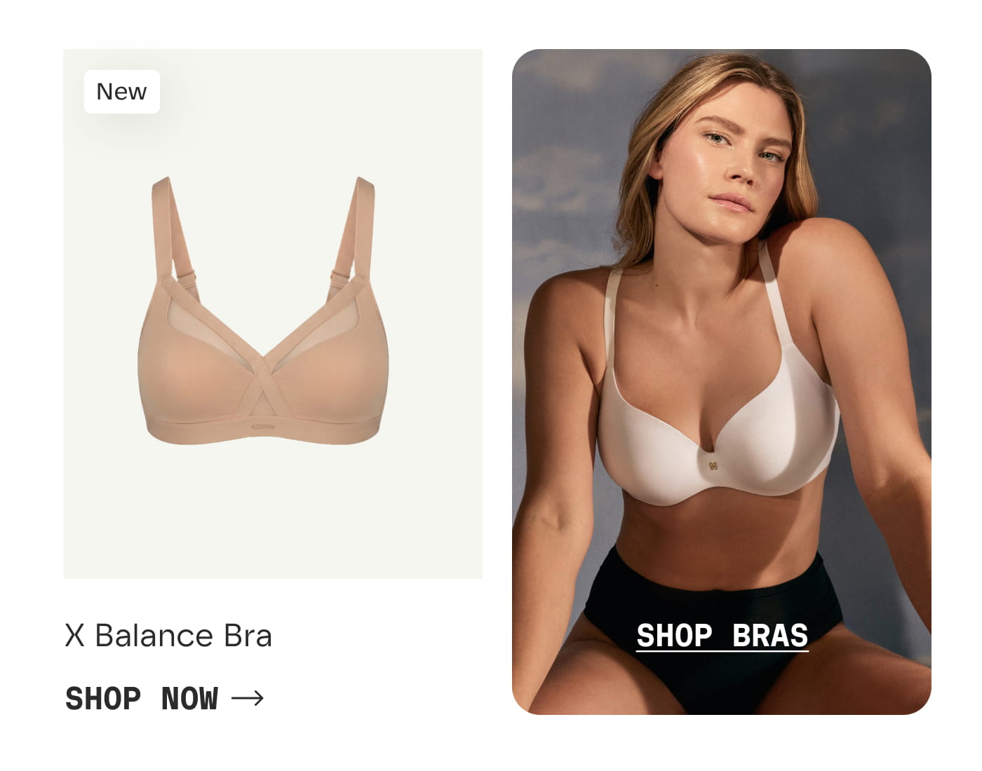 New | X Balance Bra | SHOP NOW | SHOP BRAS