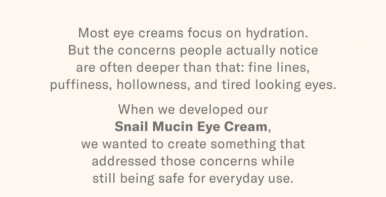 Most eye creams focus on hydration. But the concerns people actually notice are deeper than that