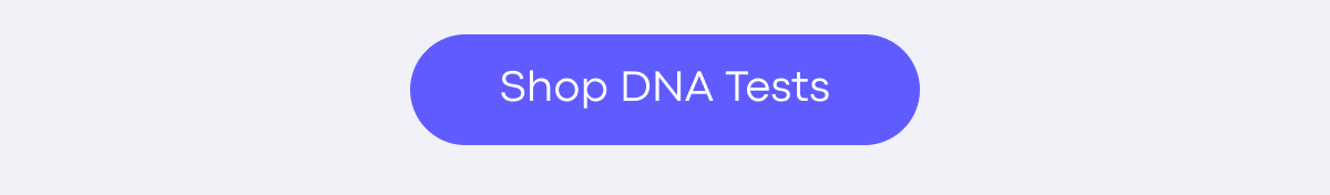 Shop DNA Tests