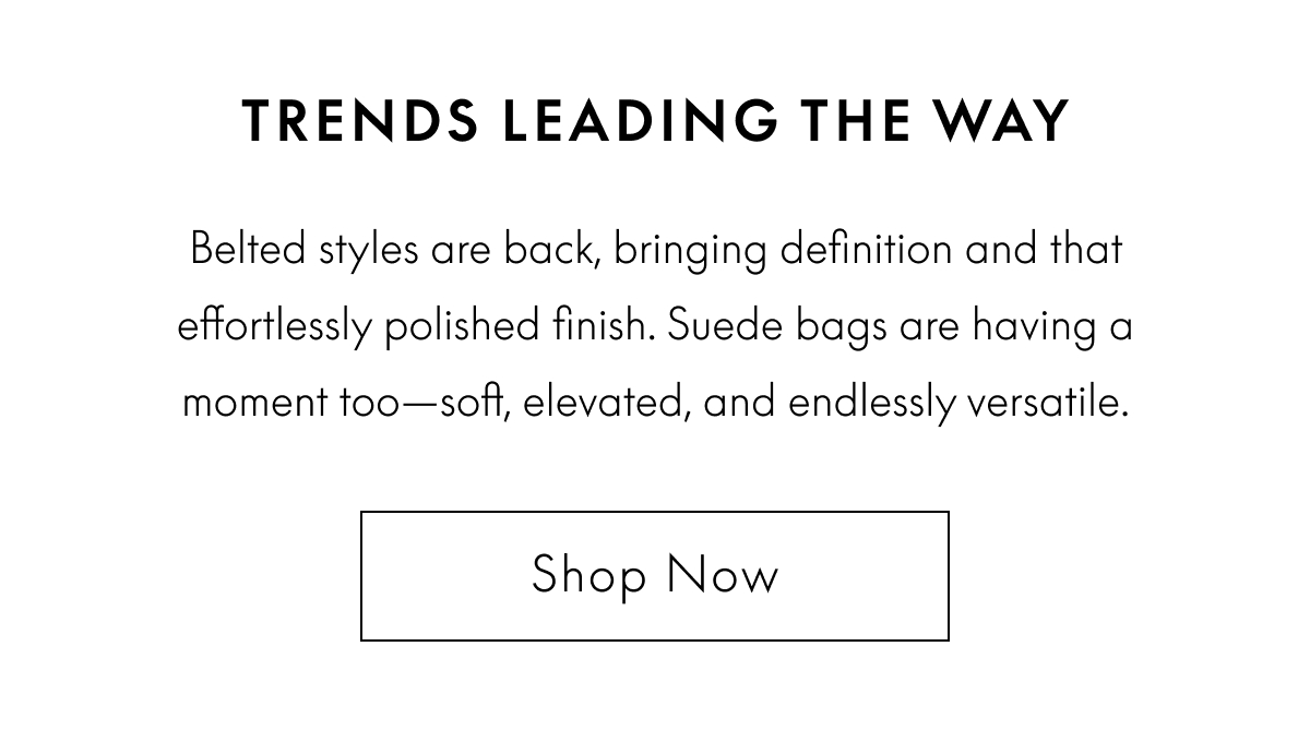 Trends Leading The Way